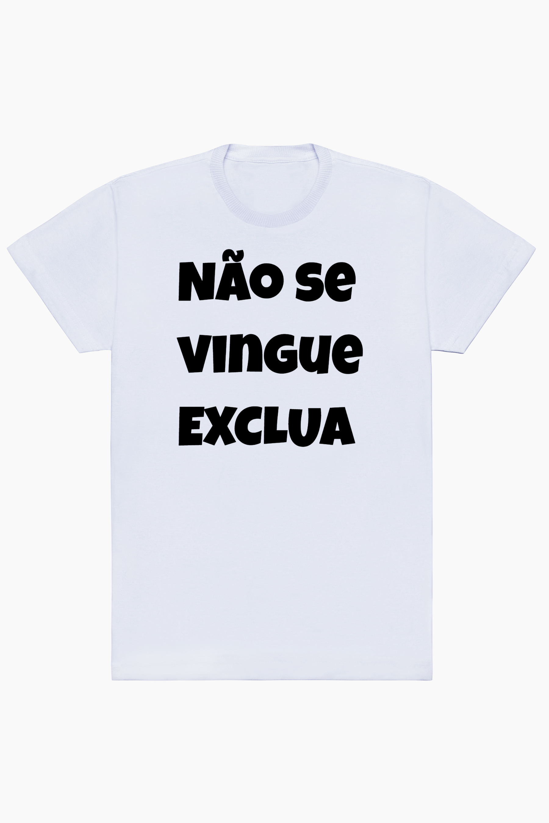 Camiseta Não se vingue exclua - Estamparia Resenha