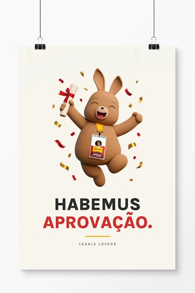 Pôster Habemus aprovação.