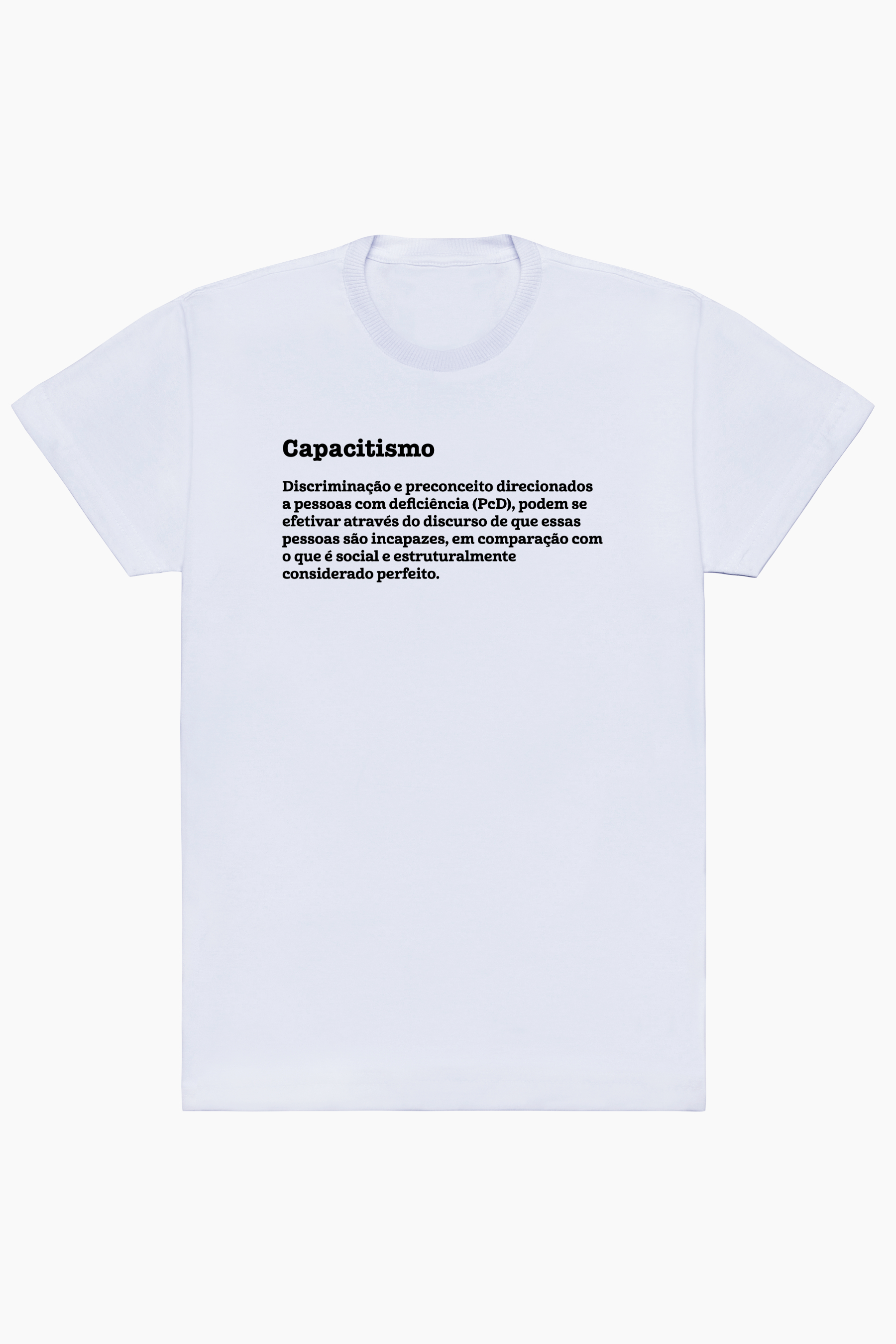 Reseprentação da Camiseta: 'Capacitismo'